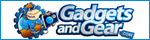 Gadgets and Gear